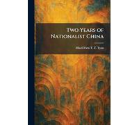 Two Years of Nationalist China