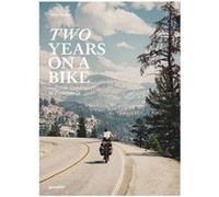 Martijn Doolaard – Two years on a bike : From Vancouver to Patagonia