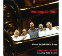Twobones 2007 - Groovin' Bones [Import]