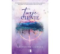 Twoje cienie - Cowles Catherine (livre en polonais)