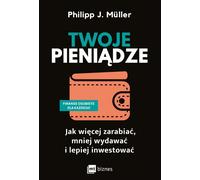 Twoje pieniądze - Philipp J. Müller (livre en polonais)