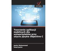 Tworzenie aplikacji mobilnych dla uniwersytetów przy użyciu języka Objective C