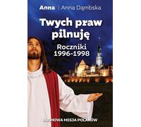 Twych prawnuję - Anna Dąmbska (Literatur, Religion auf Polnisch)