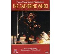 Twyla Tharp Dance Foundation - Catherine Wheel