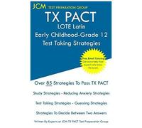 Tx Pact Lote Latin Early Childhood-Grade 12 - Test Taking Strategies