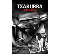 Txakurra: El Policía