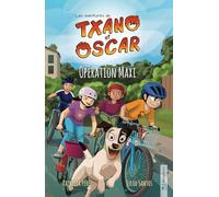 Txano et Oscar 2 - Opération Maxi: Livres d'aventures et de mystères pour enfants curieux (7 - 12 ans)