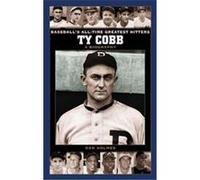 Ty Cobb, Baseball's All-Time Greatest Hitters Dan Holmes (Auteur)