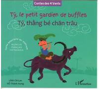 Ty, Le Petit Gardien De Buffles - Conte Populaire Du Vietnam