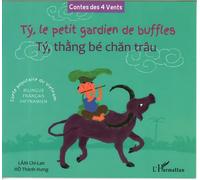 Ty, le petit gardien de buffles Tý, thàng bé chan trâu - À partir de 6 ans - Chi Lan Do-Lam - L'harmattan - broché - Roman