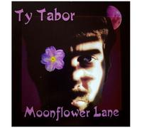 Ty Tabor - Moonflowe Lane + 1 [Cd]