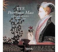 Tye – The Peterhouse Mass & Other Works – CD