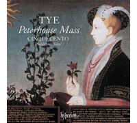Tye – The Peterhouse Mass & Other Works – CD