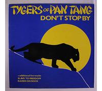 TYGERS OF PAN TANG - Don't Stop By