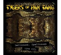 TYGERS OF PAN TANG - Live 1981-Hellbound Spelbound