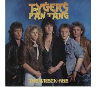 Tygers Of Pan Tang - The Wreck-Age