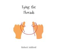 Tying the Threads
