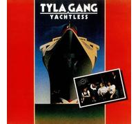 Tyla Gang - Tyla Gang - Yachtless - Beserkley Records - BELP 4.00503 J