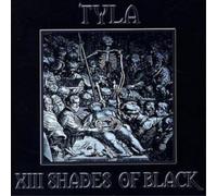 Tyla Xiii Shades of Black (CD) Album