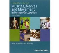 Tyldesley and Grieve's Muscles, Nerves and Movement in Human Occupation - [Version Originale] Inconnu (Auteur)