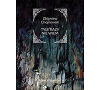 Tyle razy nie wiem - Zbigniew Chojnowski (Literatur, Poesie auf Polnisch)