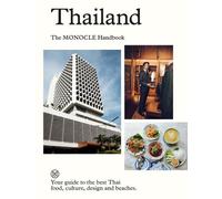 Tyler Brûlé Andrew Tuck Amy Van Den Berg James Chamber Thailand: The Mo (Relié)