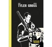 Brüno – Tyler Cross N&B + Vintage and Badass – Coffret