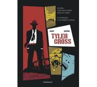 Tyler Cross - Tome 1 - Black Rock Prix de la BD Fnac 2014, Prix Wolinski de la BD du Point 2013 - Brüno - Dargaud - cartonné - Bande dessinée