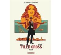 Tyler Cross - Tome 3 - Miami Brüno (Illustration), Fabien Nury (Auteur)