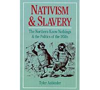 Nativism And Slavery