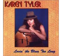 Tyler, Karen - Lovin The Blues Too Long
