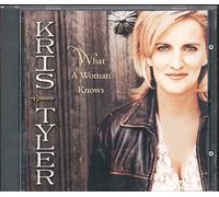 Tyler, Kris - What a Woman Knows