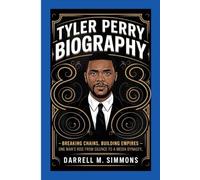 TYLER PERRY BIOGRAPHY: Breaking Chains, Building Empires - One Man’s Rise from Silence to a Media Dynasty
