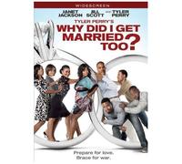 Tyler Perry S Why Did I Get Married Too? (Widescreen Edition)
