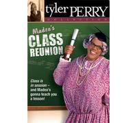 Tyler Perry's Madea's Class Reunion