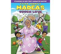 Tyler Perry's Madea's Tough Love
