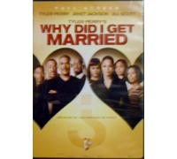Tyler Perry's Why Did I Get Married
