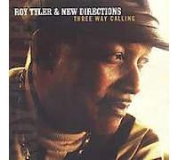 Roy Tyler & New Directio – Three Way Calling – CD