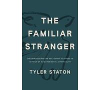 Tyler Staton The Familiar Stranger (Poche)