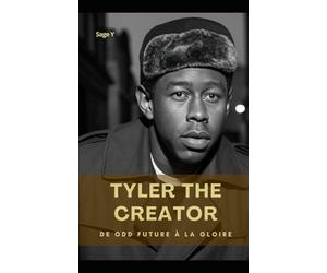TYLER THE CREATOR: De Odd Future à la gloire