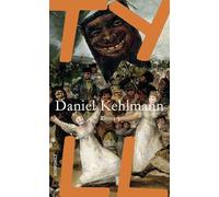 Daniel Kehlmann – Tyll – Relié – Allemand