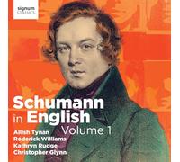 Tynan - Schumann in Enlish Vol.1