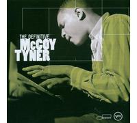 Tyner, Mc Coy - The Definitive Mc Coy Tyner