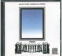 Tyner, Mccoy - Echoes of a Friend