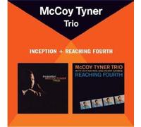 Tyner, Mccoy - Inception/Reaching Fourth