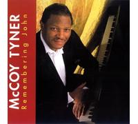 Tyner, Mccoy - Remembering John [Import]