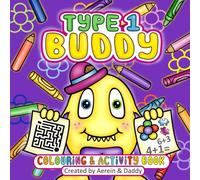 Type 1 Buddy - Colouring & Activity Book
