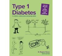 Type 1 Diabetes in Children, Adolescents and Young Adults