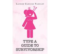 Type A Guide To Survivorship