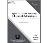 Type A Water-Reducing Admixtures - From Formulation to Field: Applications, Troubleshooting & Case Studies